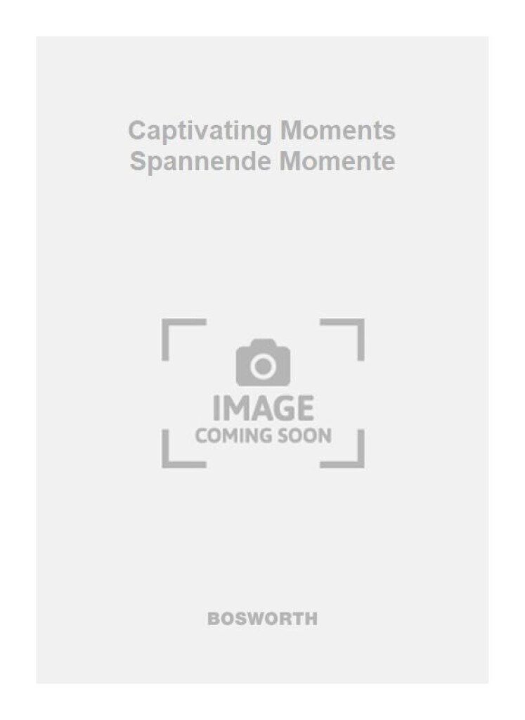 Captivating Moments Spannende Momente